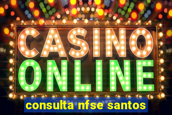 consulta nfse santos